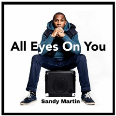 SANDY MARTIN ~ ALL EYES ON YOU