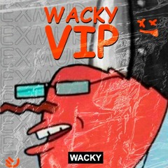 EXMUR - WACKY (2021 VIP) *CLIP*