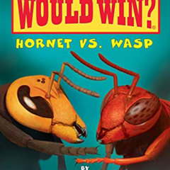 [Download] EBOOK 📄 Hornet vs. Wasp (Who Would Win?) (10) by  Jerry Pallotta &  Rob B