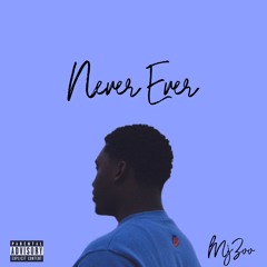 MjZoo- Never Ever