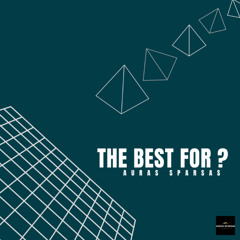 The Best For ?