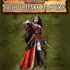 Access EBOOK 📋 Night's Dark Masters: A Guide to Vampires (Warhammer Fantasy Roleplay