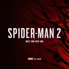 Marvel's Spider-Man 2: Music Theme (From Video Game)