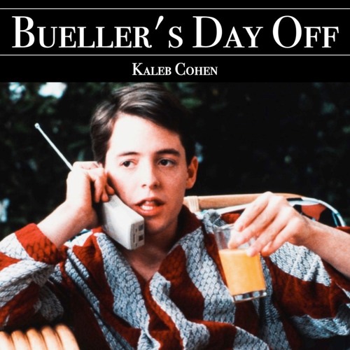 Bueller's Day Off