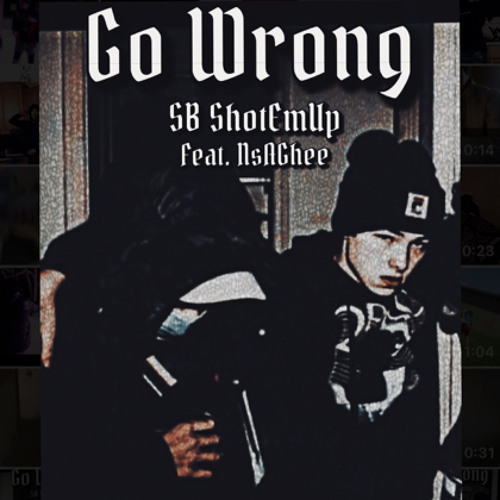 GoWrong Feat NsAGhee