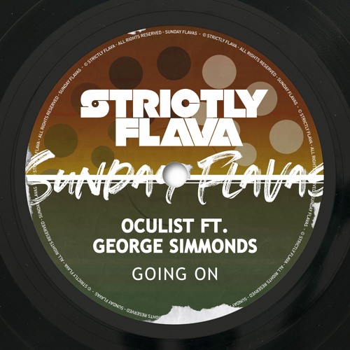 Oculist feat. George Simmonds - Going On (Sunday Flavas)