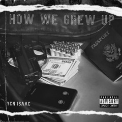 YCN Isaac - how we grew up