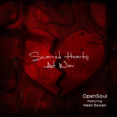 Scarred Hearts At War (feat. Neen Bowen)