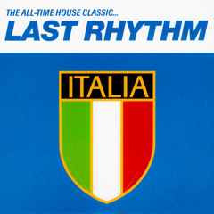 Last Rhythm (Original Club Mix)