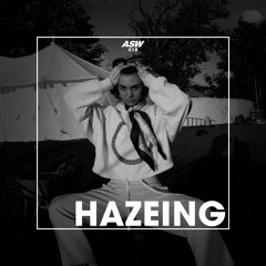 ASW Mix Series #018: HAZEING