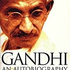 [EBOOK] Download Gandhi: An Autobiography Author by Mahatma Gandhi Gratis Full Chapter