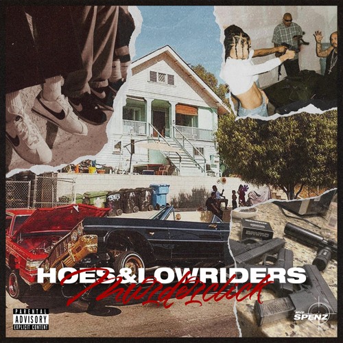 HOES & LOWRIDERS