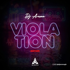 DJ Aroma - Violation Mixtape