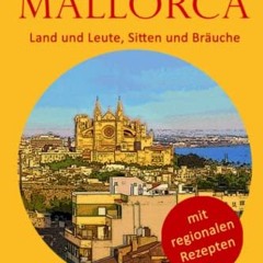 Read E-pub Einblicke Mallorca: Land und Leute. Sitten und Bräuche