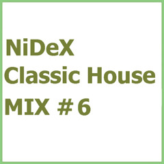 Classic House Mix #6