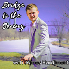 Bridge to the Seaway Podcast