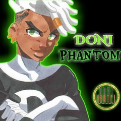 DONI PHANTOM- DONI KARTEL