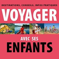 PDF (read online) Voyager avec ses enfants 3ed full