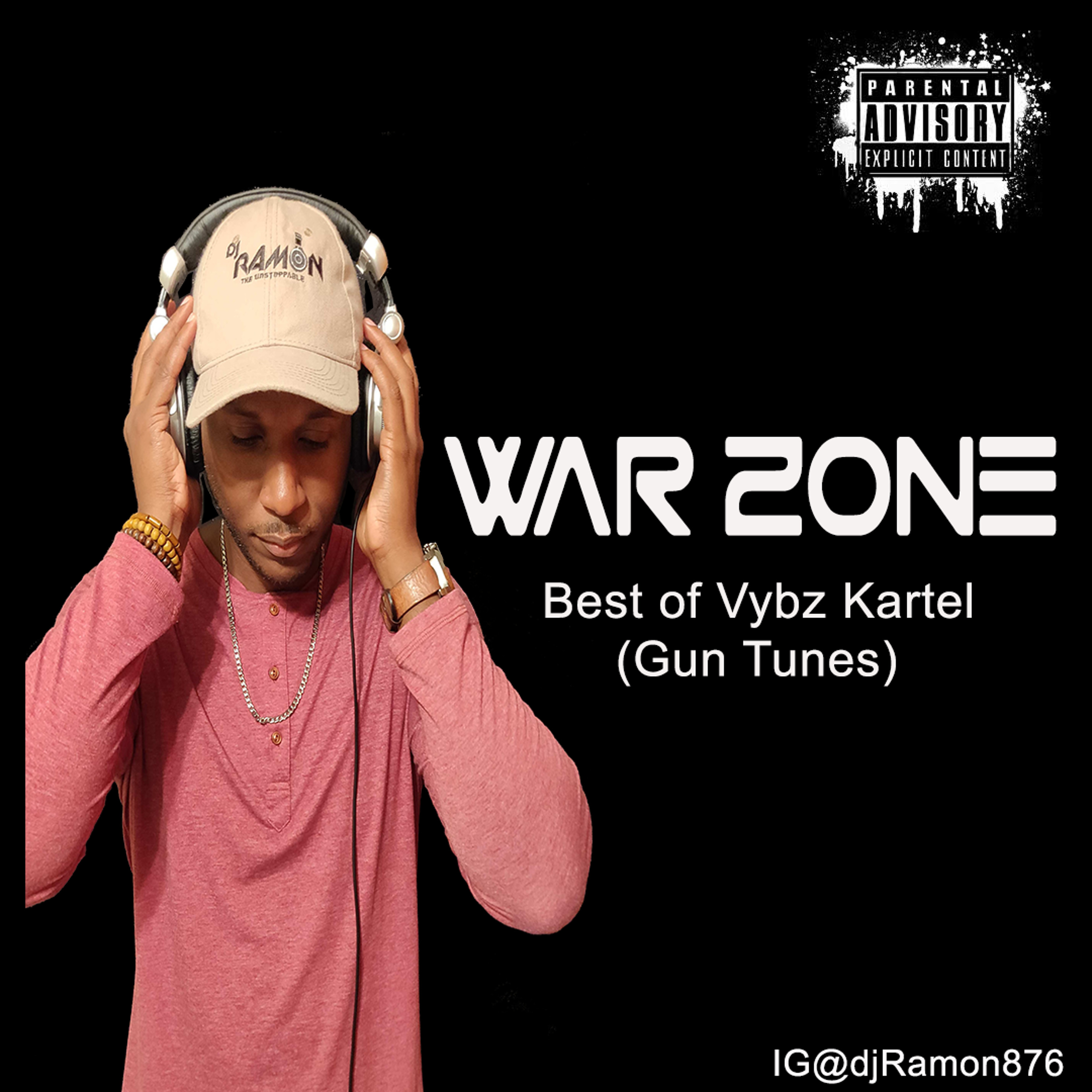Best of Vybz Kartel - Gun Tunes (WAR ZONE part 1) mixed by IG@djRamon876 (((RAW))) episode artwork