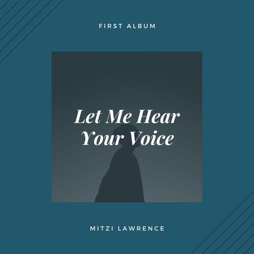Let Me Hear Your Voice