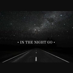 CMORAES - IN THE NIGHT GO (ORIGINAL MIX)