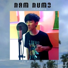 NAM NUMO - KinWang - FX Music Prod