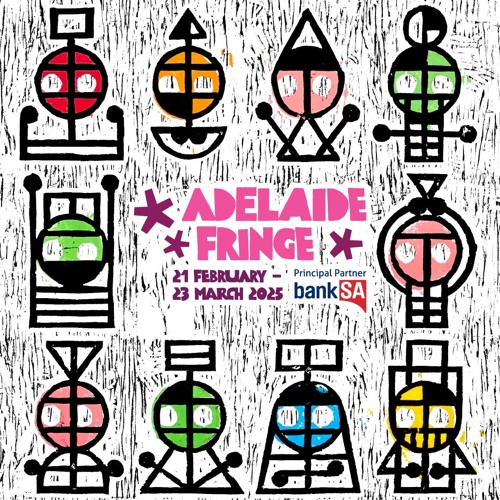 Stream Episode 2025 Adelaide Fringe Poster Audio Description Provided Artworks GZ7i9Q T500x500