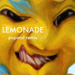 internet money, don toliver - lemonade (popinof remix)