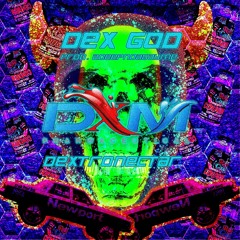 DEXGOD - DEXTRONECTAR (prod. 2deepndagayme)