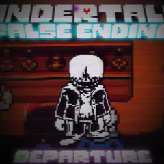 Undertale: False Ending - OST 003 - (Phase 2B)  - Departure