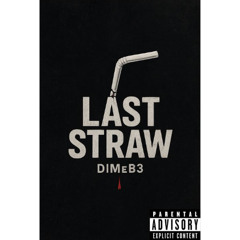 Last Straw