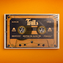 Glowlab vol.2 - TAIL
