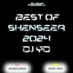 Best Of SHENSEEA 2024 DJ YD