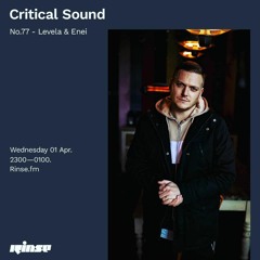 Critical Sound no.77 | Levela & Enei | 01.04.2020
