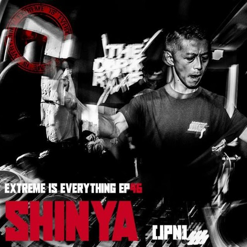 SHINYA / EXTREME IS EVERYTHING INVITES SBMB ON TOXIC SICKNESS / OCTOBER / 2020