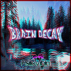 Brain Decay