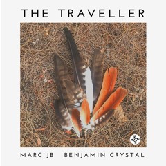 The Traveller - Marc JB & Benjamin Crystal