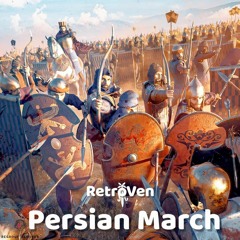 RetroVen - Persian March