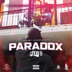 Valiant & Shaneil Muir - Paradox (Part 2)