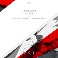 The Trip (Elio Riso & Hernan Paredes Remix)