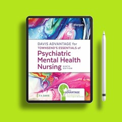 Davis Advantage for Townsend's Essentials of Psychiatric Mental-Health Nursing Concepts of Care