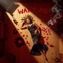 Want Me