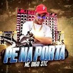 Mc Digo STC - Pé Na Porta (Encontro De MC's)