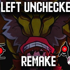 LEAKED Left Unchecked Remake WIP - FNF Hypno's Lullaby