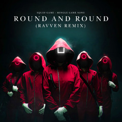 Squid Game - Mingle Game Song (Ravven Remix)