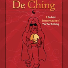 Access PDF 💚 The Dude De Ching: A Dudeist Interpretation of the Tao Te Ching by  Oli
