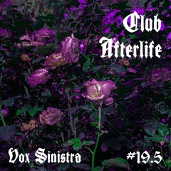 Club Afterlife #19.5 - Trance-Infused Techno (Sweet Dreams)