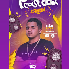 PODCAST 002 DJ 2D piquezinho de carnaval