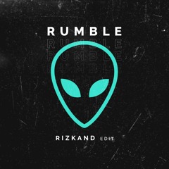 RIZKAND - RUMBLE (EDIT)