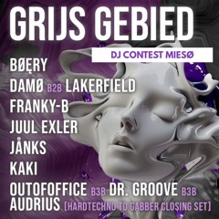 GRIJS GEBIED DJ CONTEST 11.10 | MIESØ